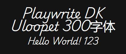Playwrite-DK-Uloopet-300